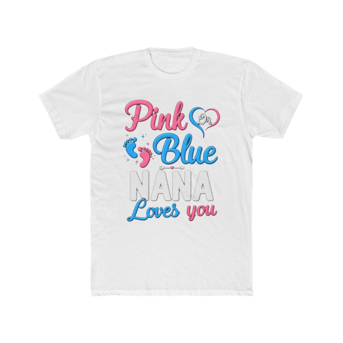 Pink Or Blue Nana Loves You Cute Gender Reveal Bab - Official T-Shirts merchandise